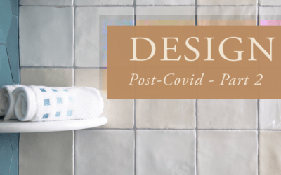 Design Post-COVID – Part 2