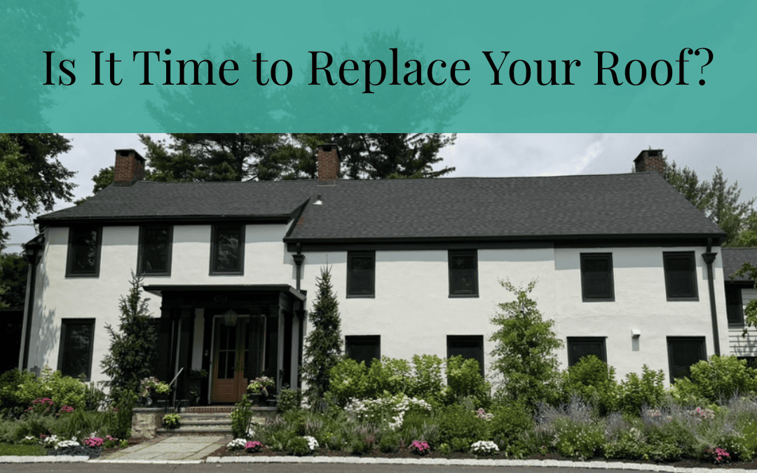 Is It Time to Replace Your Roof?